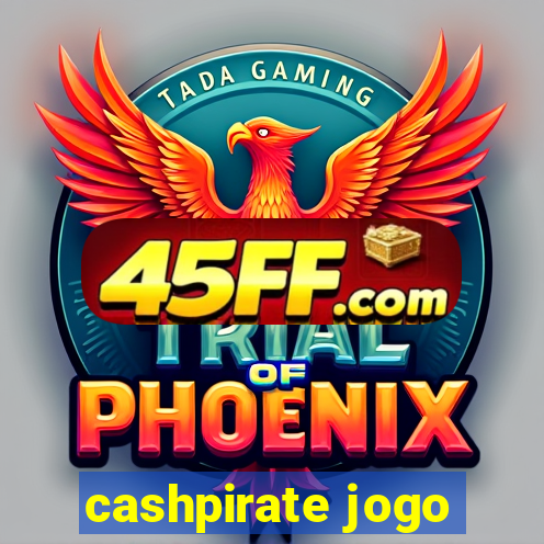 cashpirate jogo
